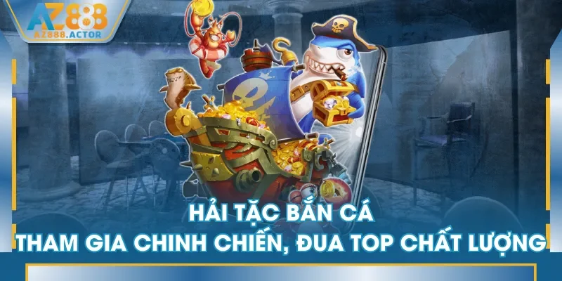 Hải Tặc Bắn Cá